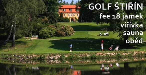 GOLF ŠTIŘÍN - fee18 jamek, oběd, sauna a vířivka, vše jen za 590 Kč! AKCE ROKU JE TU