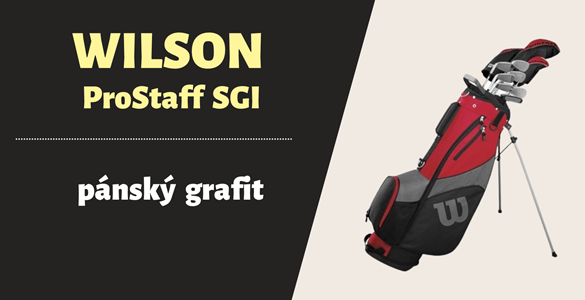 Wilson Prostaff SGI pánský pravý golfový set grafit s bagem za akčních 7450 Kč