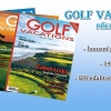 Předplatné GOLF VACATIONS - prestižní magazín pro milovníky golfu v české edici s 50% slevou