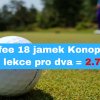 Green fee 18 jamek Konopiště + 60 min s profíkem PRO DVA = 1.350 Kč/osoba