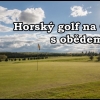 GOLF CÍNOVEC - fee 18 jamek, vydatný oběd, míče na DR, možnost nesoutěžního výsledku - vše jen 590 Kč