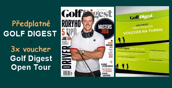 Golf Digest roční předplatné 10 čísel + voucher na 3 turnaje série Golf Digest Open 2016 jen za 2690 Kč