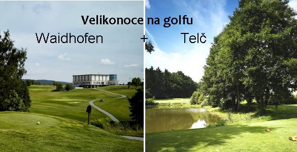 Golfový pobyt Waidhofen +Telč: 3 noci s královskou polopenzí, golf ve Waidofenu a Telči, zdarma wellness a bowling a nejen to!