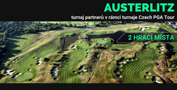Golf Slavkov - turnaj partnerů v rámci Czech PGA Tour 2021 - fee pro 2 hráče za 2990 Kč Golf Slavkov - turnaj partnerů v rámci Czech PGA Tour 2021 - fee pro 2 hráče za 2990 Kč
