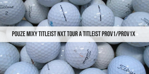 Hrané golfové míčky výběr Titleist PROV1/V1x a Titleist NXT Tour - od 18 Kč/kus!!