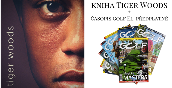 Knižní novinka Tiger Woods + el. předplatné časopisu Golf = 599 Kč