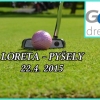 Golf Dream Tour - Loreta Pyšely 22.4.2015 - fee, snídaně, oběd po hře, sleva 40%, JEN 4 MÍSTA